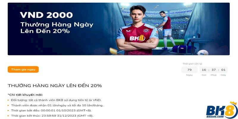 Khuyến mãi BK8 thưởng hàng ngày lên tới 20%